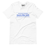 Hurts Like Hell Short-Sleeve Tee