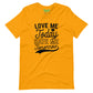 Love Me Today Hate Me Tomorrow Short-Sleeve Tee