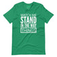 Watch Me Stand in the Way of Things Short-Sleeve Tee