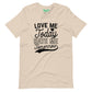 Love Me Today Hate Me Tomorrow Short-Sleeve Tee