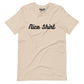 Nice Shirt Short-Sleeve Tee